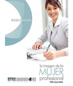 Baixar La imagen de la mujer profesional: Encicloimagen Tomo: La imagen de la mujer profesional (Spanish Edition) pdf, epub, eBook