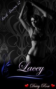 Baixar Lacey (Dark Desires Book 12) (English Edition) pdf, epub, eBook