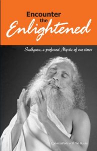 Baixar Encounter the Enlightened: Sadhguru, A Profound Mystic Of Our Times (English Edition) pdf, epub, eBook
