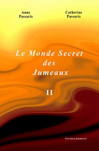 Baixar Le Monde Secret des Jumeaux II (French Edition) pdf, epub, eBook
