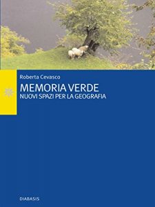 Baixar Memoria verde : Nuovi spazi per la geografia (Passages) pdf, epub, eBook