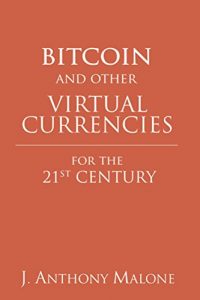 Baixar Bitcoin and Other Virtual Currencies for the 21st Century (English Edition) pdf, epub, eBook