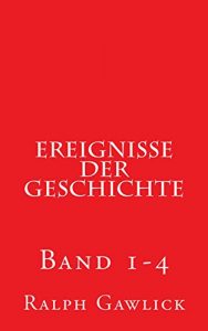 Baixar Ereignisse der Geschichte: Band 1-4 (German Edition) pdf, epub, eBook