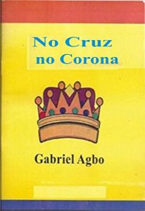 Baixar No Cruz, No Corona (Spanish Edition) pdf, epub, eBook