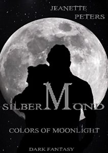 Baixar Silbermond (Colors of Moonlight 3) (German Edition) pdf, epub, eBook