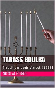 Baixar Tarass Boulba: Traduit par Louis Viardot (1839) (French Edition) pdf, epub, eBook