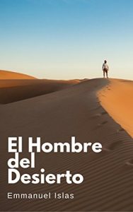 Baixar El hombre del desierto (Spanish Edition) pdf, epub, eBook