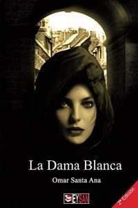 Baixar La Dama Blanca (Spanish Edition) pdf, epub, eBook
