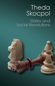 Baixar States and Social Revolutions: A Comparative Analysis of France, Russia, and China (Canto Classics) pdf, epub, eBook