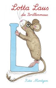 Baixar Lotta Laus, die Brillenmaus (German Edition) pdf, epub, eBook