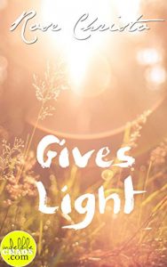 Baixar Gives Light (Gives Light Series Book 1) (English Edition) pdf, epub, eBook