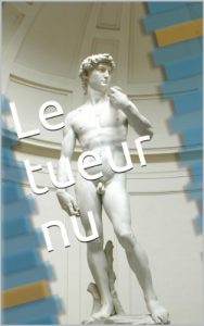 Baixar Le tueur nu (French Edition) pdf, epub, eBook