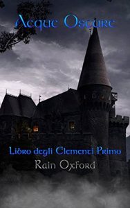 Baixar Acque Oscure – Libro degli elementi primo (Italian Edition) pdf, epub, eBook