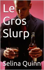 Baixar Le Gros Slurp (French Edition) pdf, epub, eBook