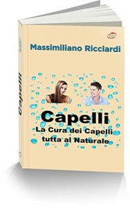 Baixar Capelli: La Cura dei Capelli tutta al Naturale (Italian Edition) pdf, epub, eBook