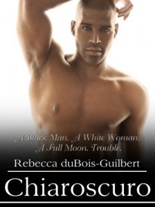 Baixar Chiaroscuro: A Black Man. A White Woman. A Full Moon. Trouble (English Edition) pdf, epub, eBook