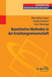 Baixar Quantitative Methoden in der Erziehungswissenschaft (Erziehungswissenschaft kompakt) (German Edition) pdf, epub, eBook