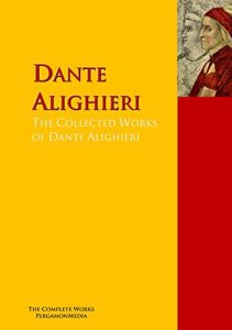 Baixar The Collected Works of Dante Alighieri: The Complete Works PergamonMedia (Highlights of World Literature) (English Edition) pdf, epub, eBook