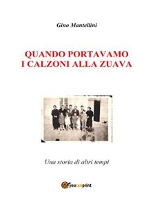 Baixar Quando portavamo i calzoni alla zuava pdf, epub, eBook