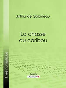 Baixar La Chasse au caribou (French Edition) pdf, epub, eBook