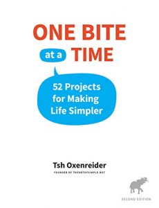 Baixar One Bite at a Time: 52 Projects for Making Life Simpler (English Edition) pdf, epub, eBook