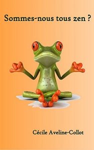 Baixar Sommes-nous tous zen? (French Edition) pdf, epub, eBook