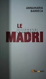 Baixar Le Quattro Madri pdf, epub, eBook