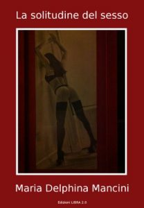 Baixar La solitudine del sesso (Italian Edition) pdf, epub, eBook