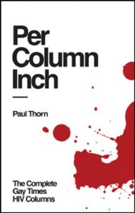 Baixar Per Column Inch – The Complete Gay Times HIV Columns (English Edition) pdf, epub, eBook