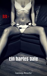 Baixar Ein hartes Date: Scharfe BDSM-Erotik (German Edition) pdf, epub, eBook