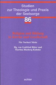 Baixar Religion und Bildung in Kirche und Gesellschaft (Studien zur Theologie und Praxis der Seelsorge 86) (German Edition) pdf, epub, eBook