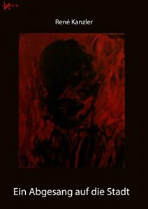 Baixar Ein Abgesang auf die Stadt (German Edition) pdf, epub, eBook