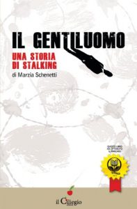 Baixar Il gentiluomo. Una storia di stalking (Romanzo autobiografico) pdf, epub, eBook