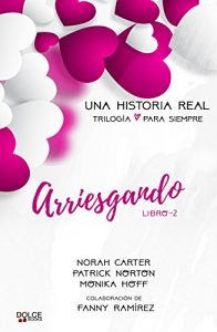 Baixar Arriesgando: Libro 2 (Para siempre) (Spanish Edition) pdf, epub, eBook
