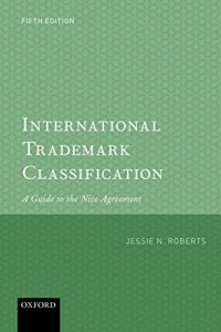 Baixar International Trademark Classification 5e: A Guide to the Nice Agreement pdf, epub, eBook