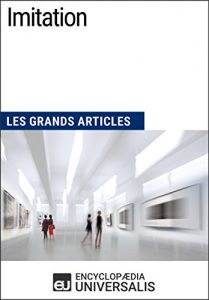 Baixar Imitation: Les Grands Articles d’Universalis (French Edition) pdf, epub, eBook