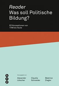 Baixar Reader. Was soll Politische Bildung?: Elf Konzeptionen von 1799 bis heute (German Edition) pdf, epub, eBook