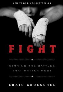 Baixar Fight: Winning the Battles That Matter Most pdf, epub, eBook