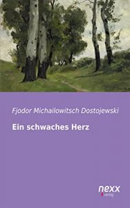 Baixar Ein schwaches Herz pdf, epub, eBook