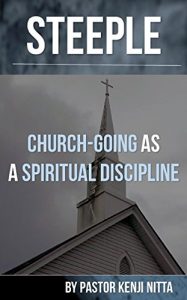 Baixar Steeple: Church-Going as a Spiritual Discipline (English Edition) pdf, epub, eBook