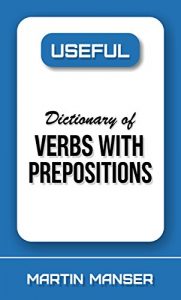 Baixar Useful Dictionary of Verbs With Prepositions (Useful Reference Library Book 8) (English Edition) pdf, epub, eBook