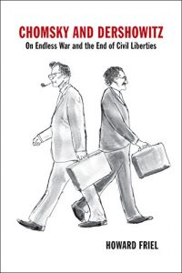 Baixar Chomsky and Dershowitz: On Endless War and the End of Civil Liberties pdf, epub, eBook
