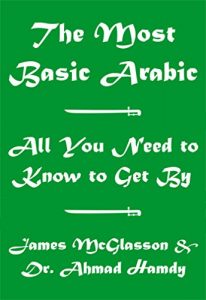 Baixar The Most Basic Arabic – Learn Arabic the Easy Way (English Edition) pdf, epub, eBook