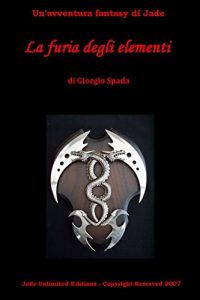 Baixar La furia degli elementi (La saga di Jade Vol. 2) (Italian Edition) pdf, epub, eBook