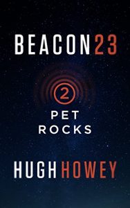 Baixar Beacon 23: Part Two: Pet Rocks (Kindle Single) (English Edition) pdf, epub, eBook