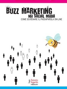 Baixar Buzz marketing nei social media: 11 (Comunicazione media e web communication) pdf, epub, eBook