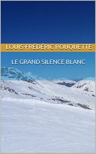 Baixar Le Grand Silence blanc (French Edition) pdf, epub, eBook