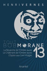 Baixar TOUT BOB MORANE/13 (Tout Bob Morane series) (French Edition) pdf, epub, eBook