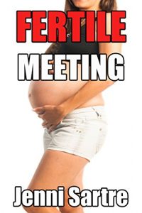 Baixar Fertile Meeting (Taboo Forbidden Older Man Younger Woman Pregnancy Erotic Short Stories) (English Edition) pdf, epub, eBook