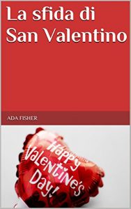 Baixar La sfida di San Valentino (Italian Edition) pdf, epub, eBook